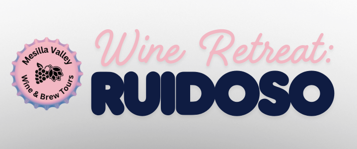 Wine Retreat: RUIDOSO