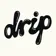 Drip