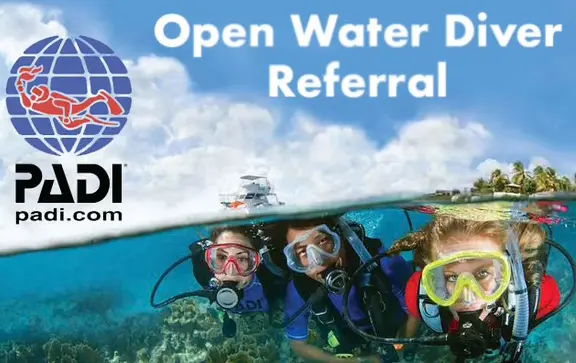 PADI Open Water Referral Course